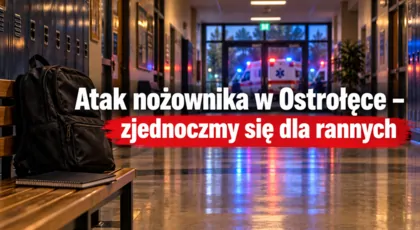 Atak nożownika w Ostrołęce – zjednoczmy się dla rannych